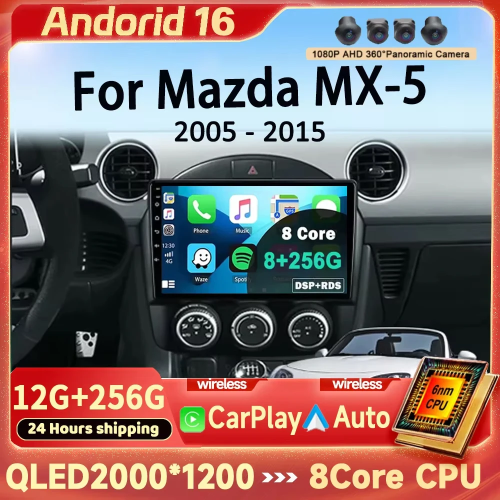Car Radio For Mazda MX-5 MX5 III 3 NC 2005 - 2015 Stereo Multimedia Player Carplay Android Auto GPS Video Screen 5G Wifi No 2din