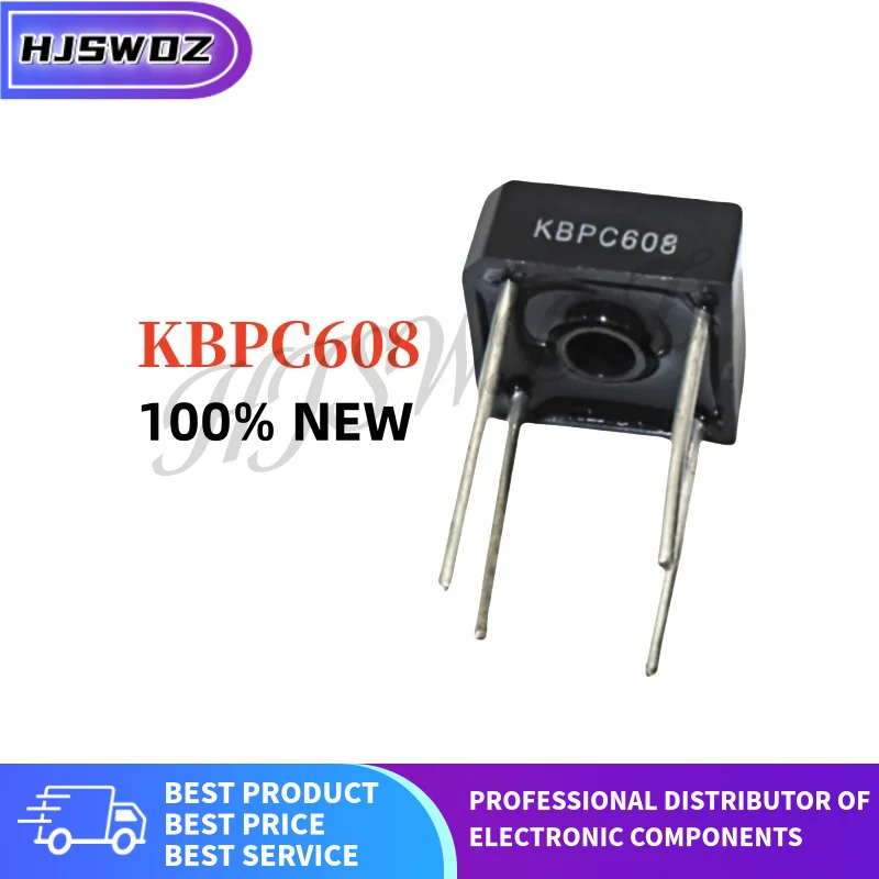10PCS KBPC608 KBPC606 KBPC1010 KBPC610 6A 10A 1000V 1KV 600V 800V DIP 4Pin Bridge Rectifier Brand New In Stock Fast Shipping