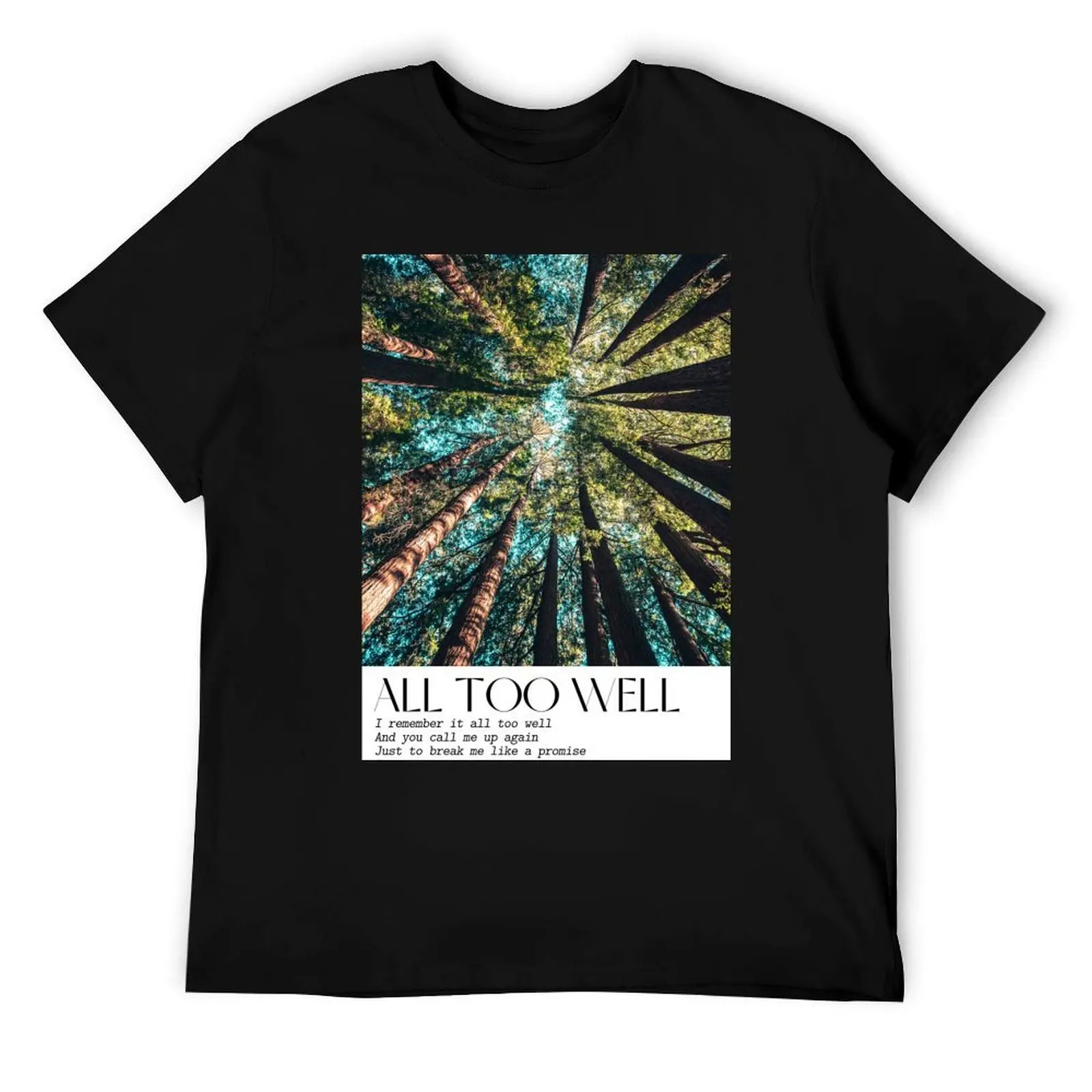 

All Too Well Short Film Poster T-Shirt men t shirt cotton 100% man t shirts graphic T-Shirt