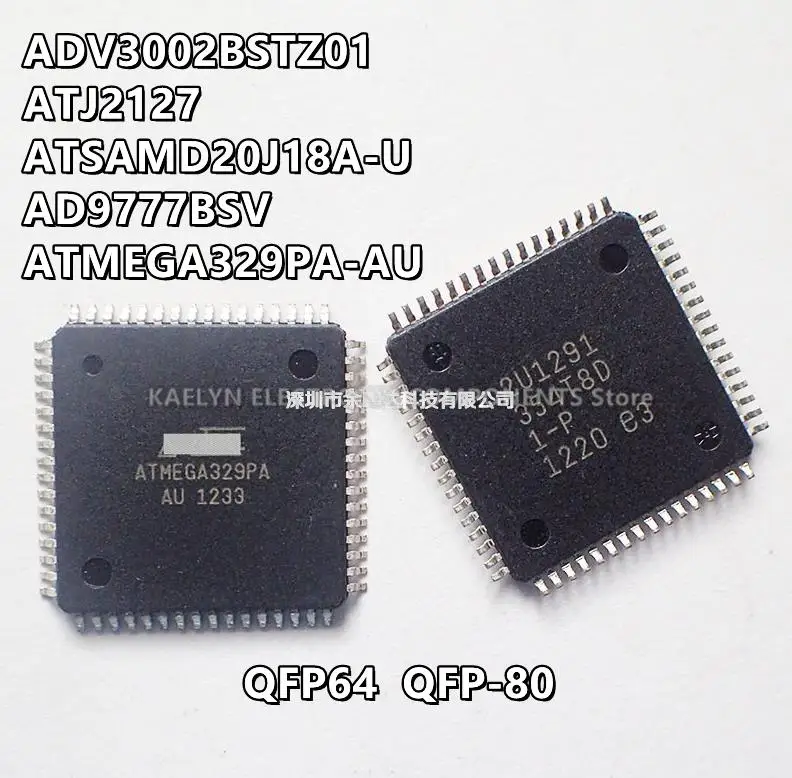 2Pcs/lot ADV3002BSTZ01 ADV3002 ATJ2127 ATSAMD20J18A-U AD9777BSV ATMEGA329PA-AU QFP64 QFP-80