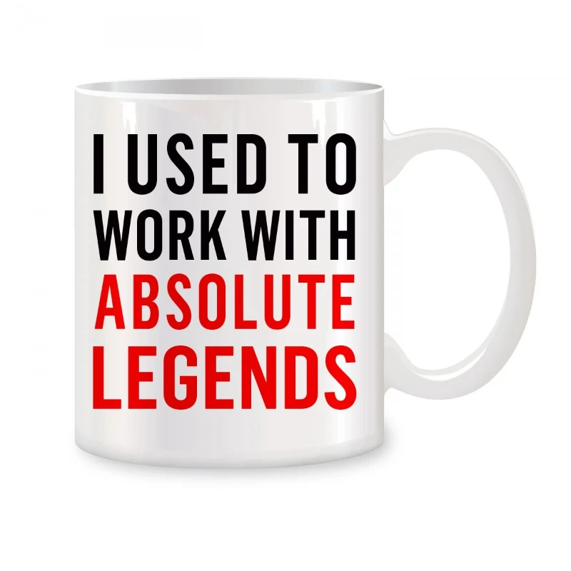 

I Used To Work with Absolute Legend Coworker Retirement New Job Goodbye Workplace Office Colleague Novelty Coffee Mugs 11 Oz