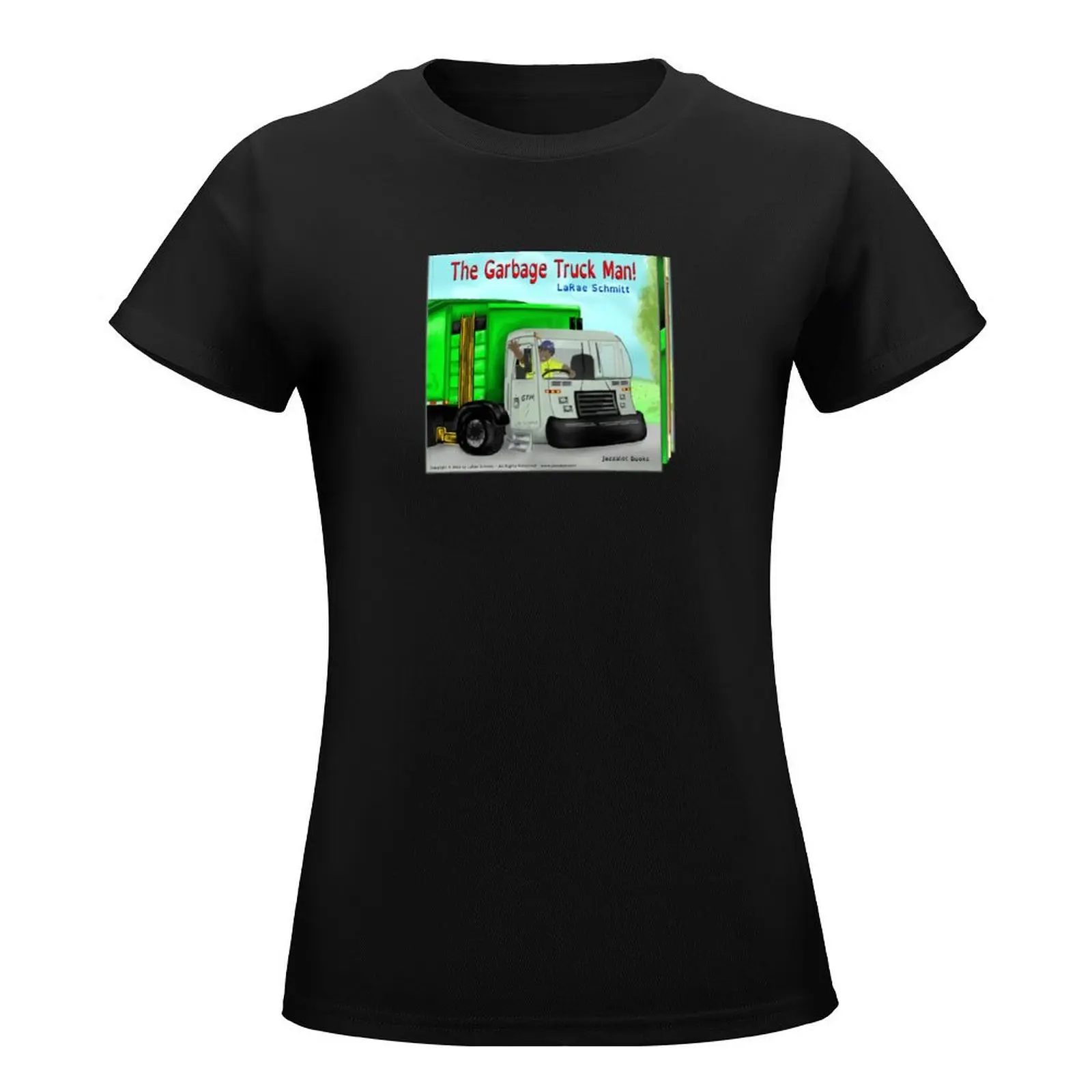 The Garbage Truck Man! - Depiction of the Book T-Shirt Aesthetic clothing customizeds ariat shirts for Women