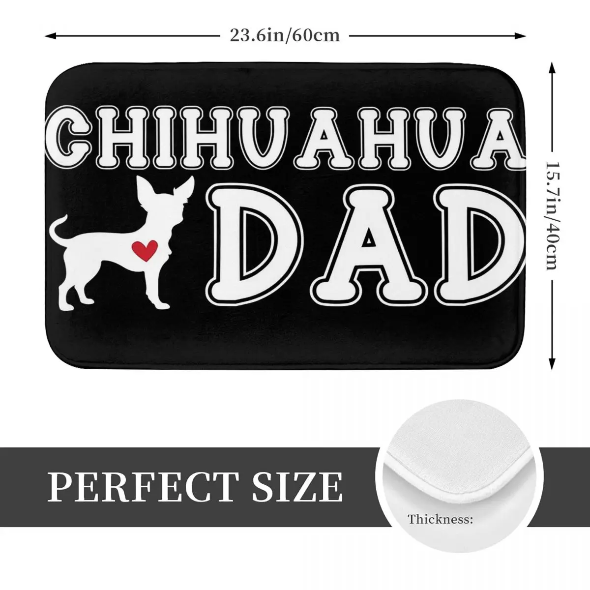 Chihuahua Dad Anti-slip Doormat Floor Mat Water oil proof Carpet Rug for Kitchen Entrance Home Balcony Footpad Mats