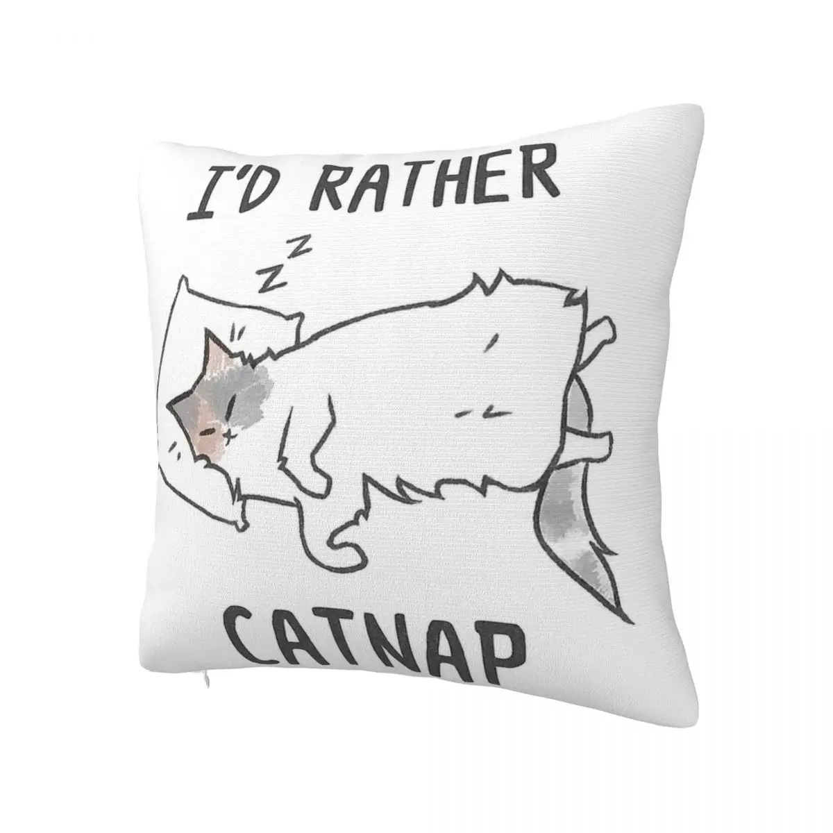 I'd Rather Catnap Square Pillow Square Pillow White Square pillow