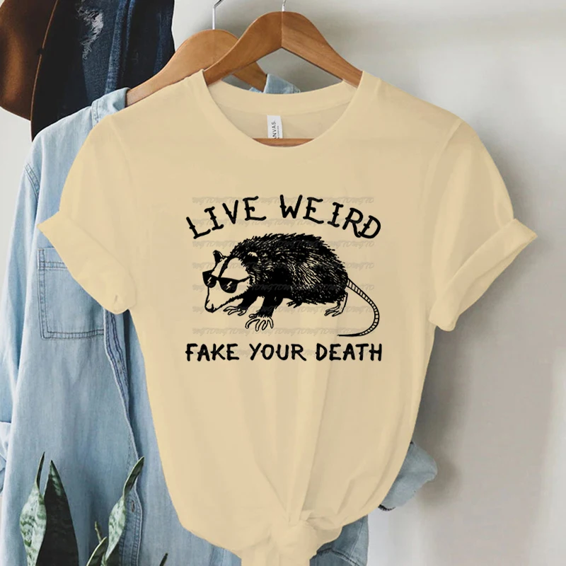 Opossum Live Weird Fake Your Death Graphic Tee Women Funny Animal T-shirts Possum Eat Trash Print Tops Short Sleeve Women Tshirt