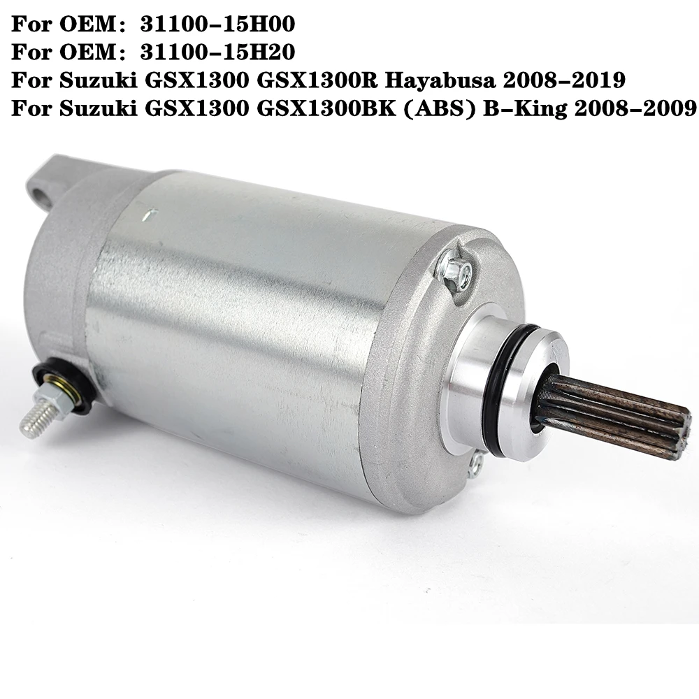 

Motorcycles Starter Motor For Suzuki GSX1300 GSX1300R Hayabusa GSX 1300 GSX1300BK ABS B-King 31100-15H00 31100-15H20 Accessories