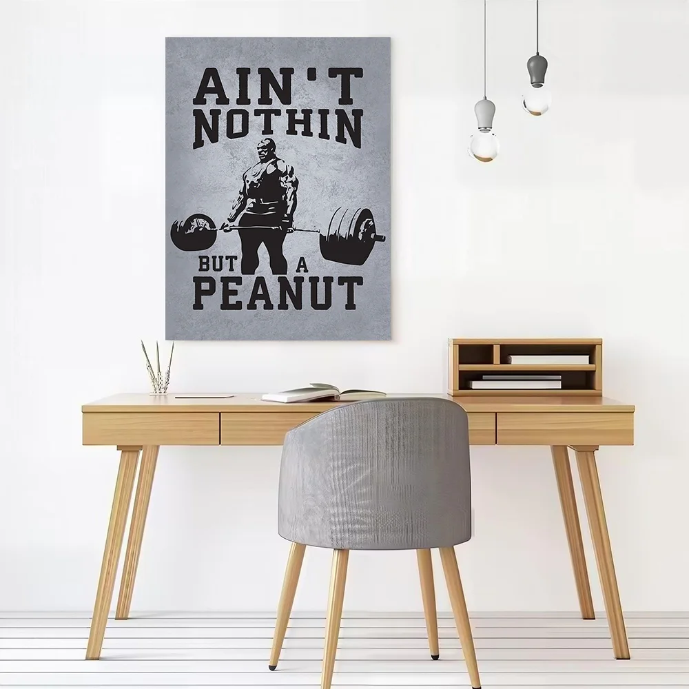 Ain't Nothin' But a Peanut - Ronnie Gym Poster Canvas Wall Art Custom Photo Print Modern Painting for Fans Decorative Paintings
