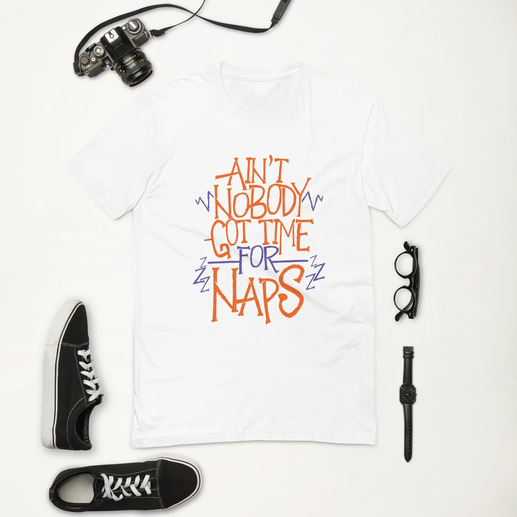 No Time For Naps T Shirt