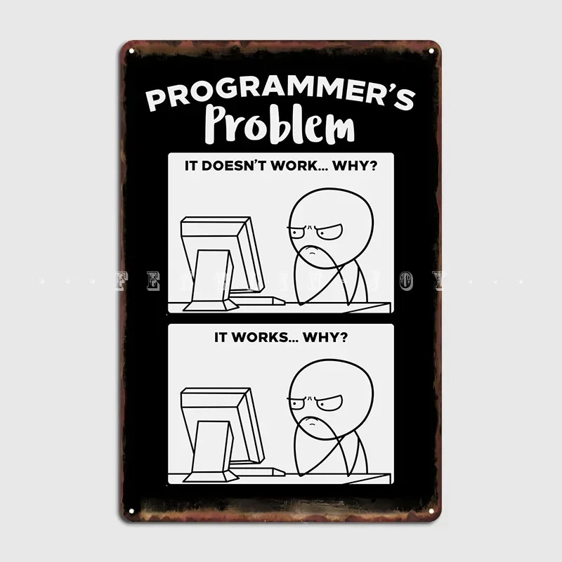 Programers Problem Metal Sign Wall Mural Pub Garage Design Wall Plaque Tin Sign Poster