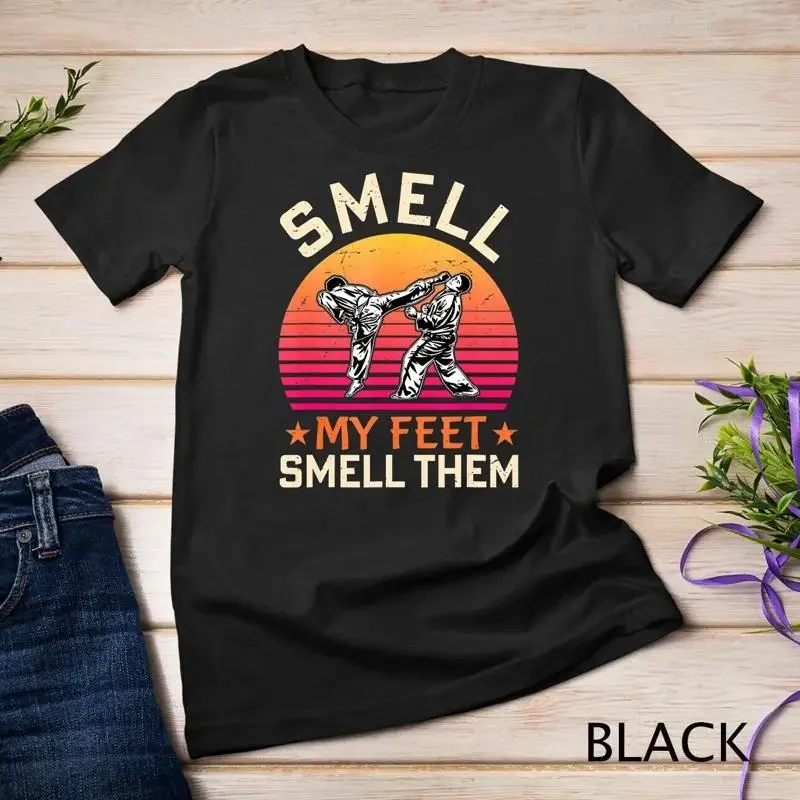 Smell My Feet Smell Them Funny Karate Gi Martial Art Kung Fu Unisex T shirt