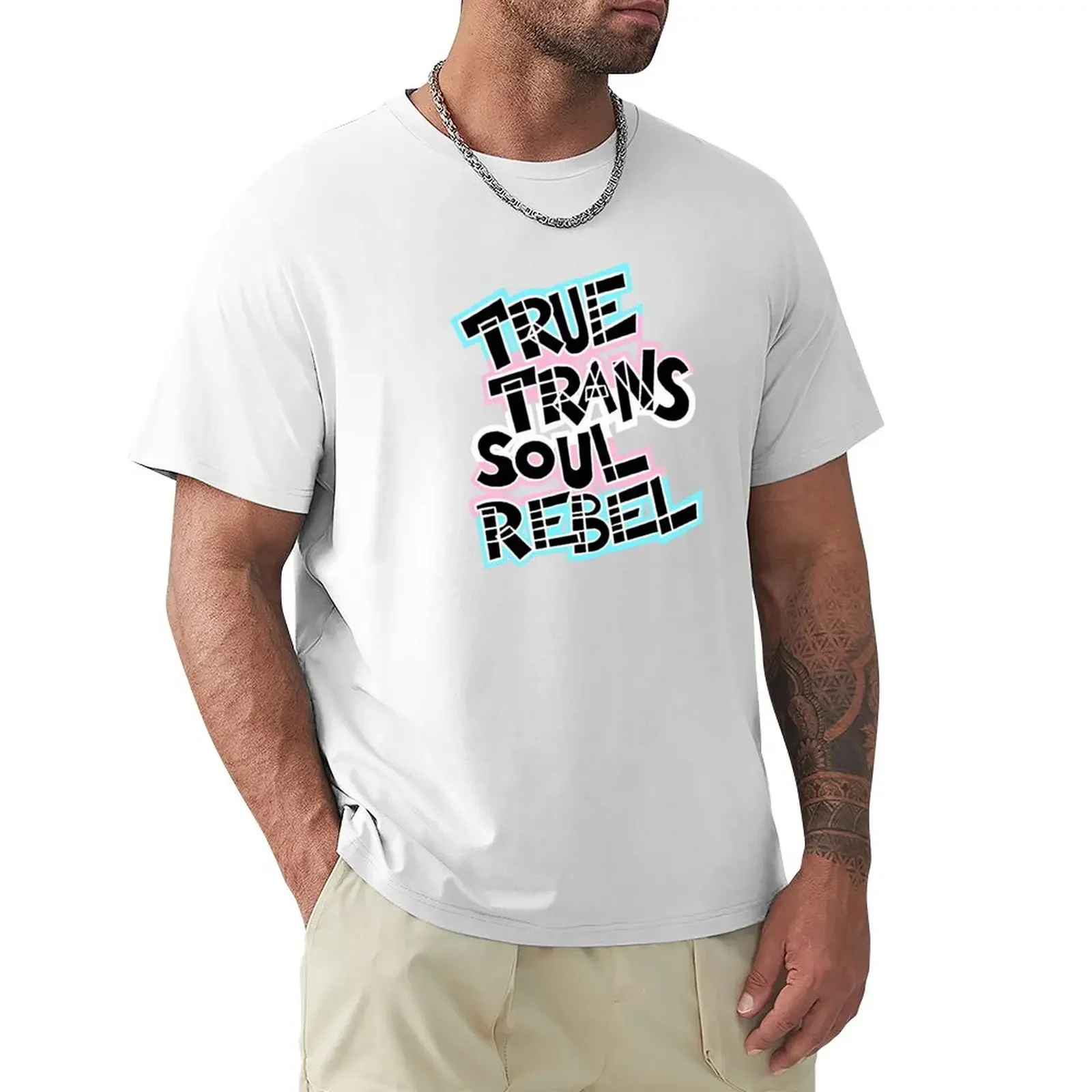 

True Trans Soul Rebel - black, white T-Shirt korean fashion anime designer t shirt men