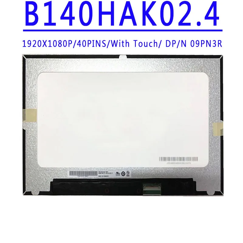 Imagem -02 - Tela Lcd com Toque para Dell Latitude 5421 dp n 09pn3r B140hak02 B140hak02.4 14.0 in 1920x1080 Ips Fhd Edp 40 Pinos 60hz