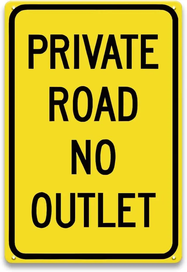 Private Road No Outlet Sign -   Aluminum Metal Traffic Sign for Driveway, Road, Outside, Neighborhood, Dead End, Waterproof and