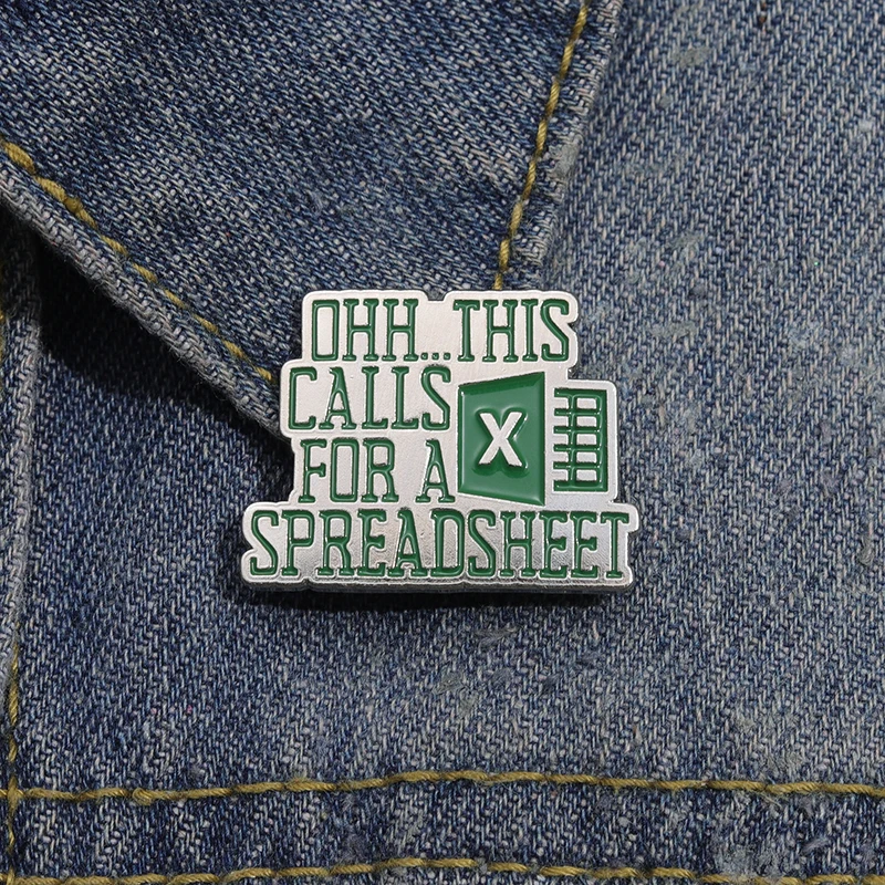 This Calls For A Spreadsheet Enamel Pins For Backpack Office Excel Data Processing Software Brooches Lapel Badge Metal Jewelry