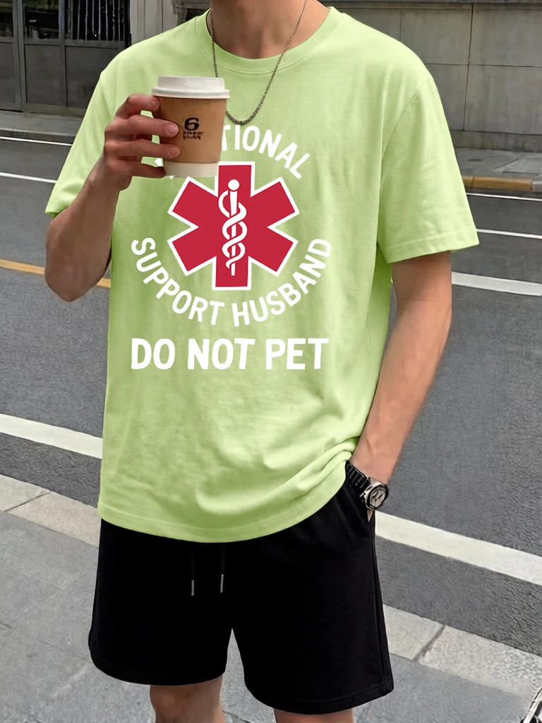 

Emotional Support Husband Do Not Pet Prints Loose Sport Tees & Shorts Men Suit Summer All-Match T-Shirt Cotton Classic Tops