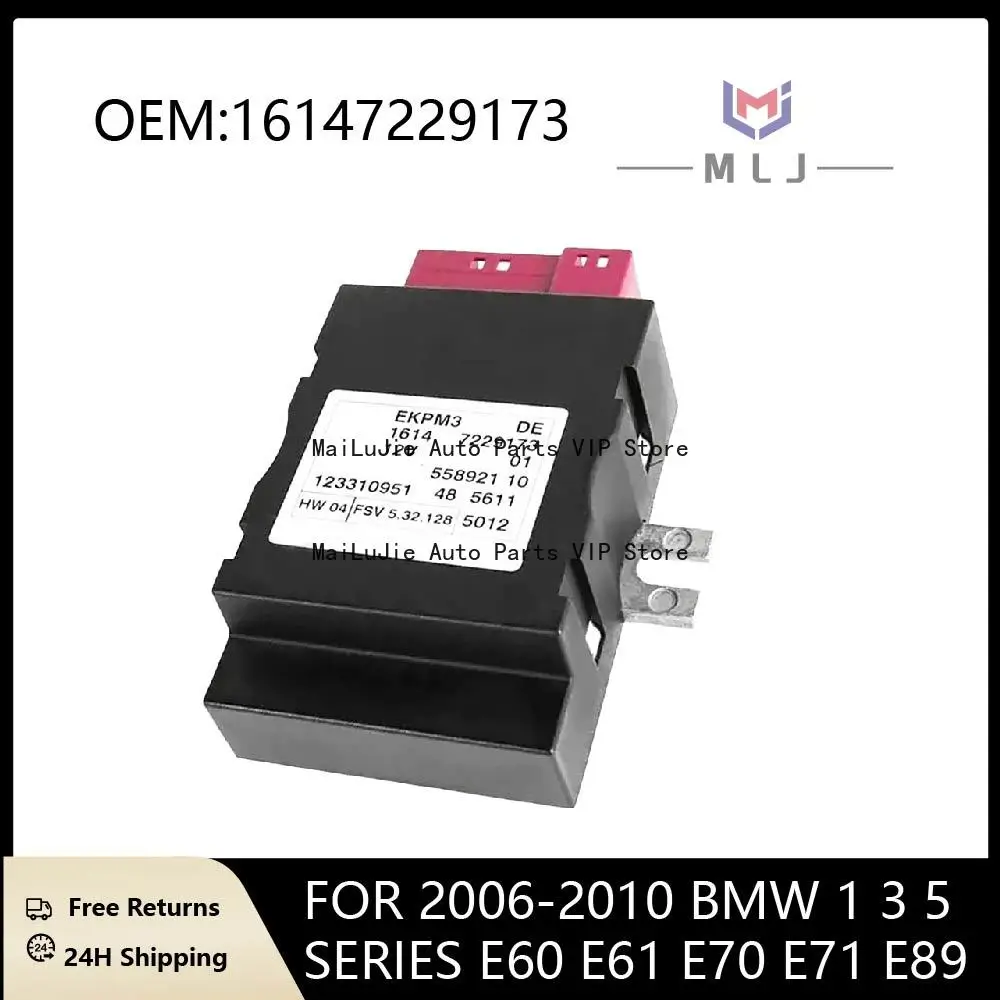 

16147229173 16147407513 16147276046 For BMW 1/3/5 Series Z4 E82/88 E90/91/92/93 E60/E61 E70 E71 E89 Fuel PumpControl Unit Module
