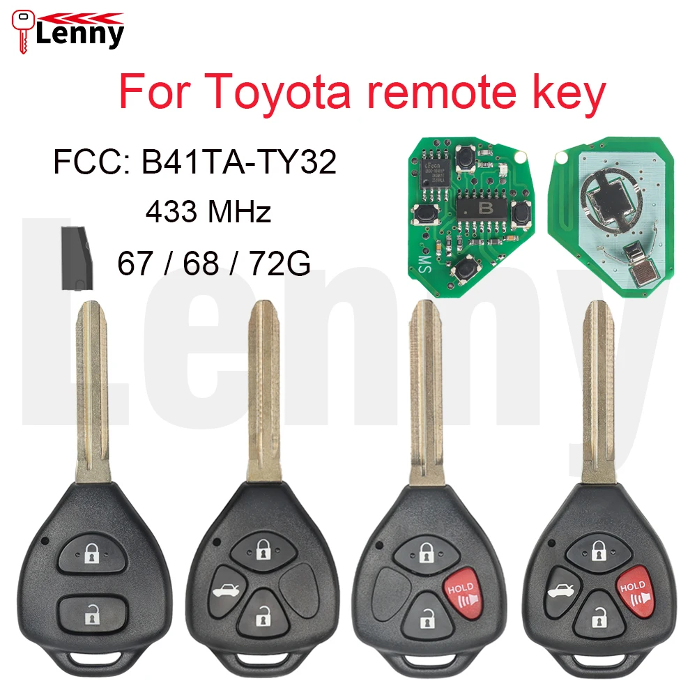 

Lenny FCC ID:B41TA-TY32 433MHz 4D67/68/72G-chip Blade:TOY43 car remote key for Toyota Forruner Hilux Innova Corolla Innova Yaris