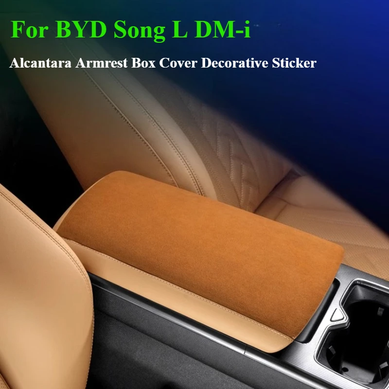 

For BYD Song L DM-i Alcantara Suede Center Console Armrest Box Cover Decorative Sticker Car Interior Modification Accessories