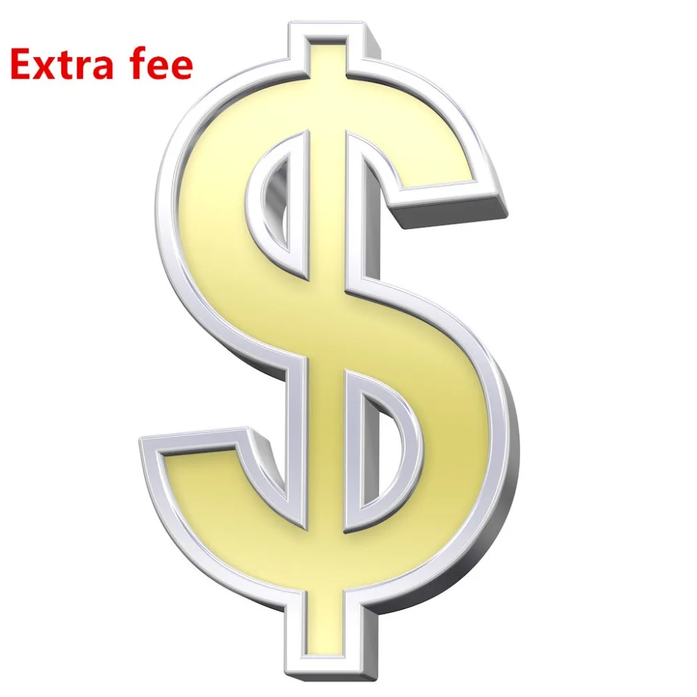 

Pay More Extra Shipping Fee