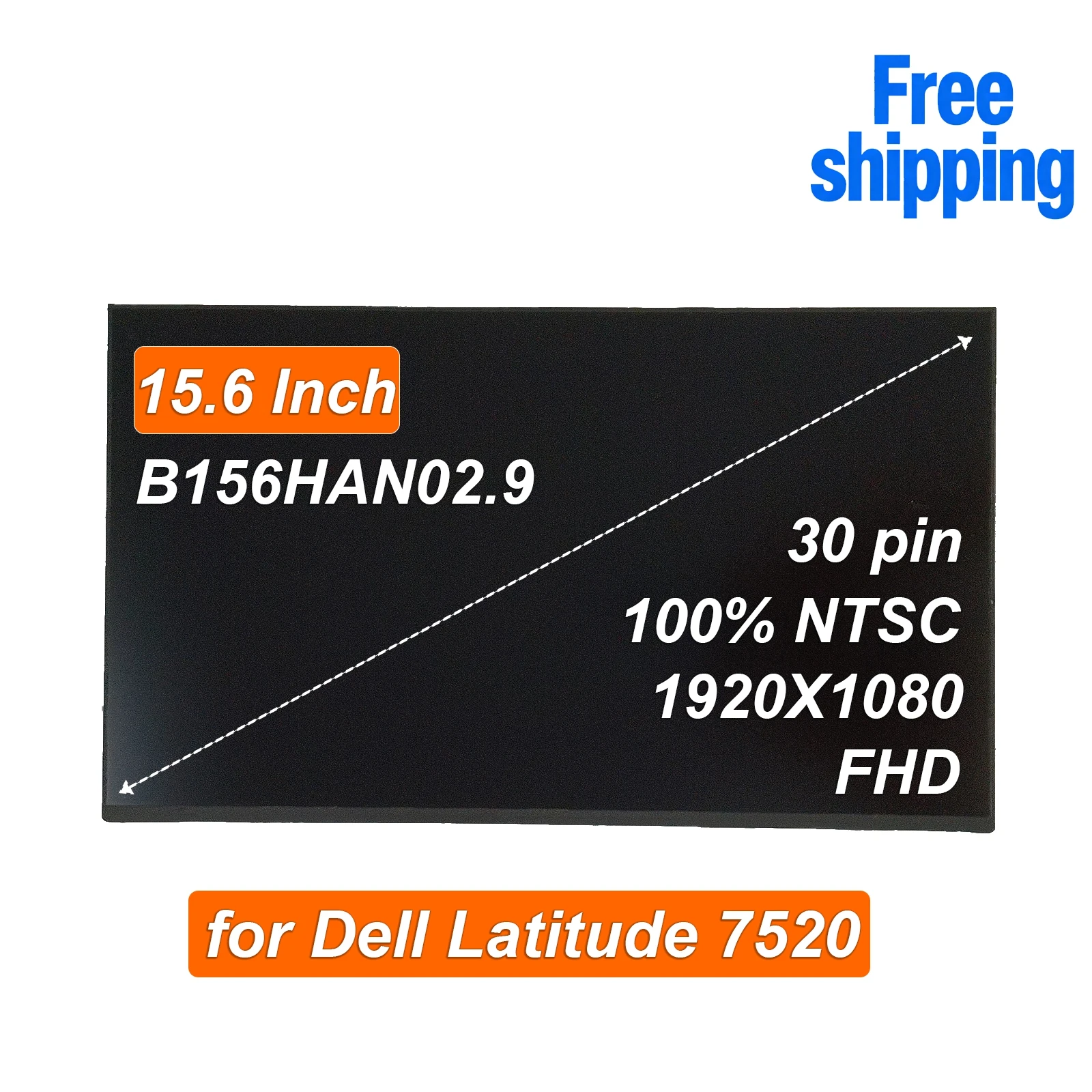 

B156HAN02.9 HW:0A 15.6" Laptop LCD Display Panel for Dell Latitude 7520 Replace Screen 0C9PFN 1920×1080 30pin Non Touch C9PFN