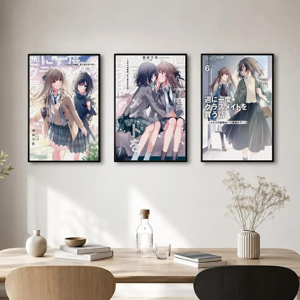 Light Novel I Buy My Classmate Once a Week Poster Self-adhesive Art Waterproof Paper Sticker Coffee House Bar Room Wall Decor