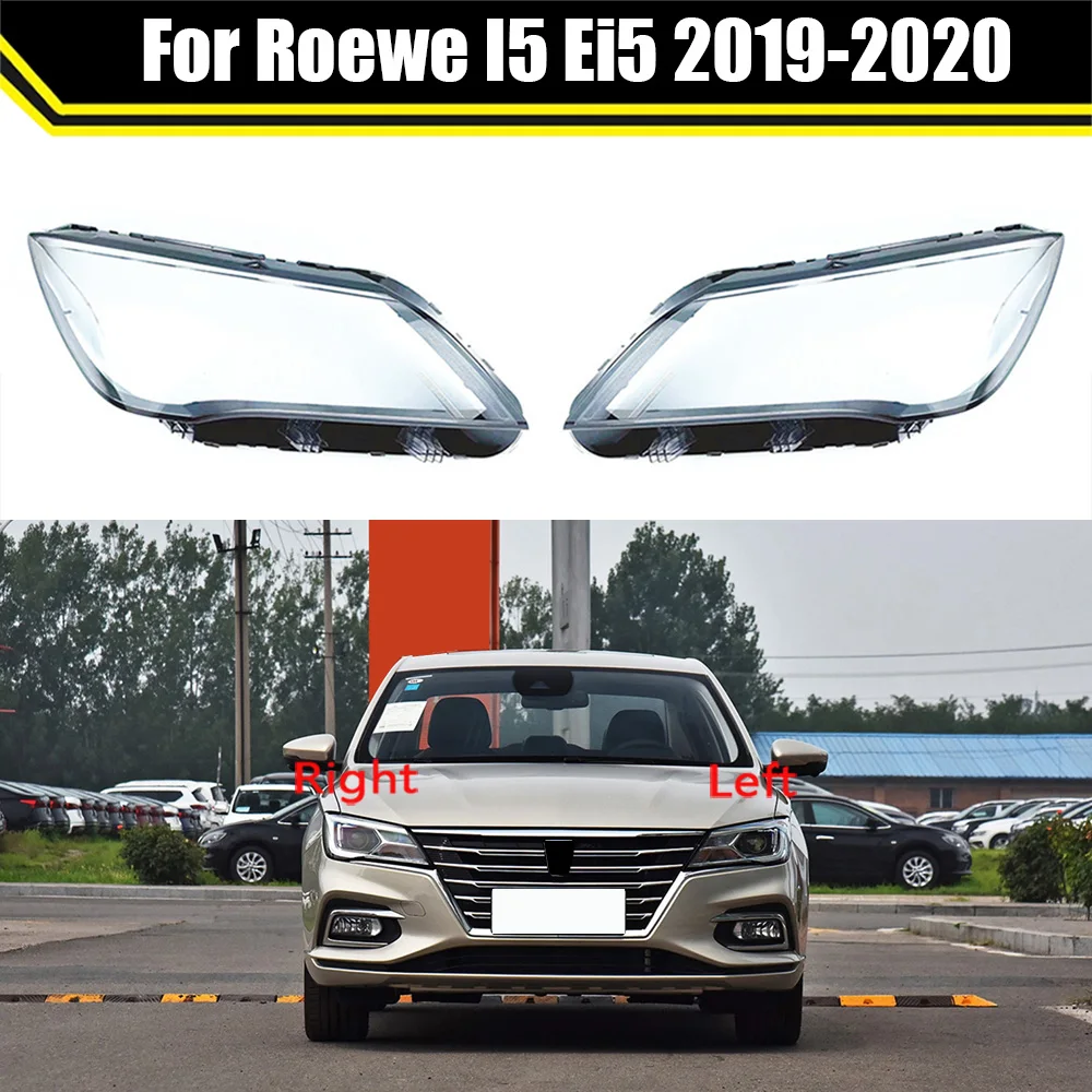 

For Roewe I5 Ei5 2019 2020 Headlamp Cover Transparent Lampshade Lamp Shade Headlight Shell