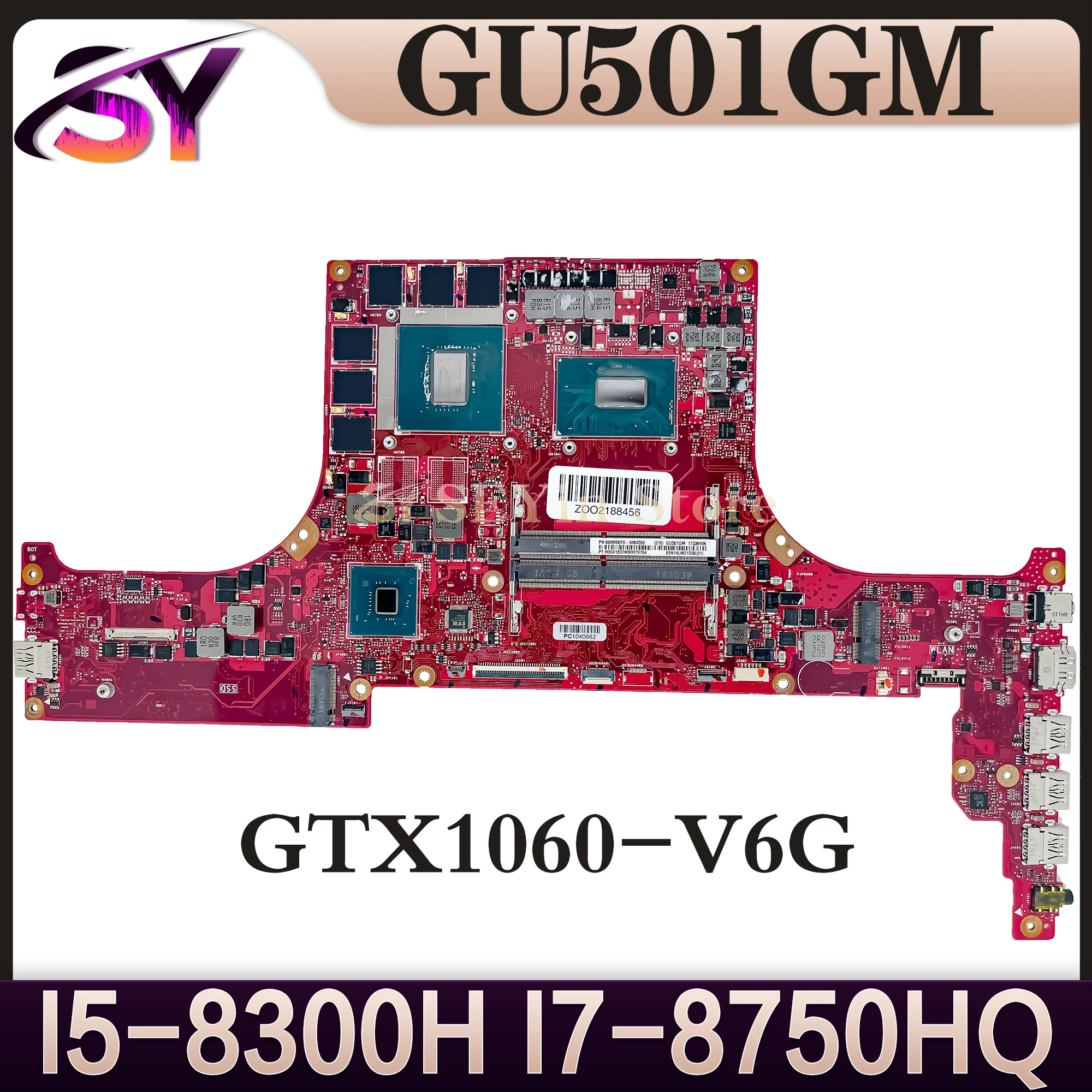 

GU501GM Mainboard For ASUS ROG GM501GM GU501G GM501G GU501GS GM501GS Laptop Motherboard I5-8300H I7-8750HQ GTX1060-6G