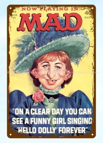 outdoor wall art 1971 MAD magazine cover Hello Dolly metal tin sign