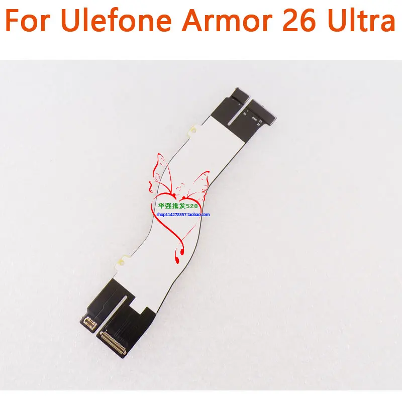 جديد وأصلي Ulefone Armor 26 Ultra Main FPC اللوحة الرئيسية توصيل الكابلات المرنة FPC للهاتف الذكي Ulefone Armor 26 Ultra #2
