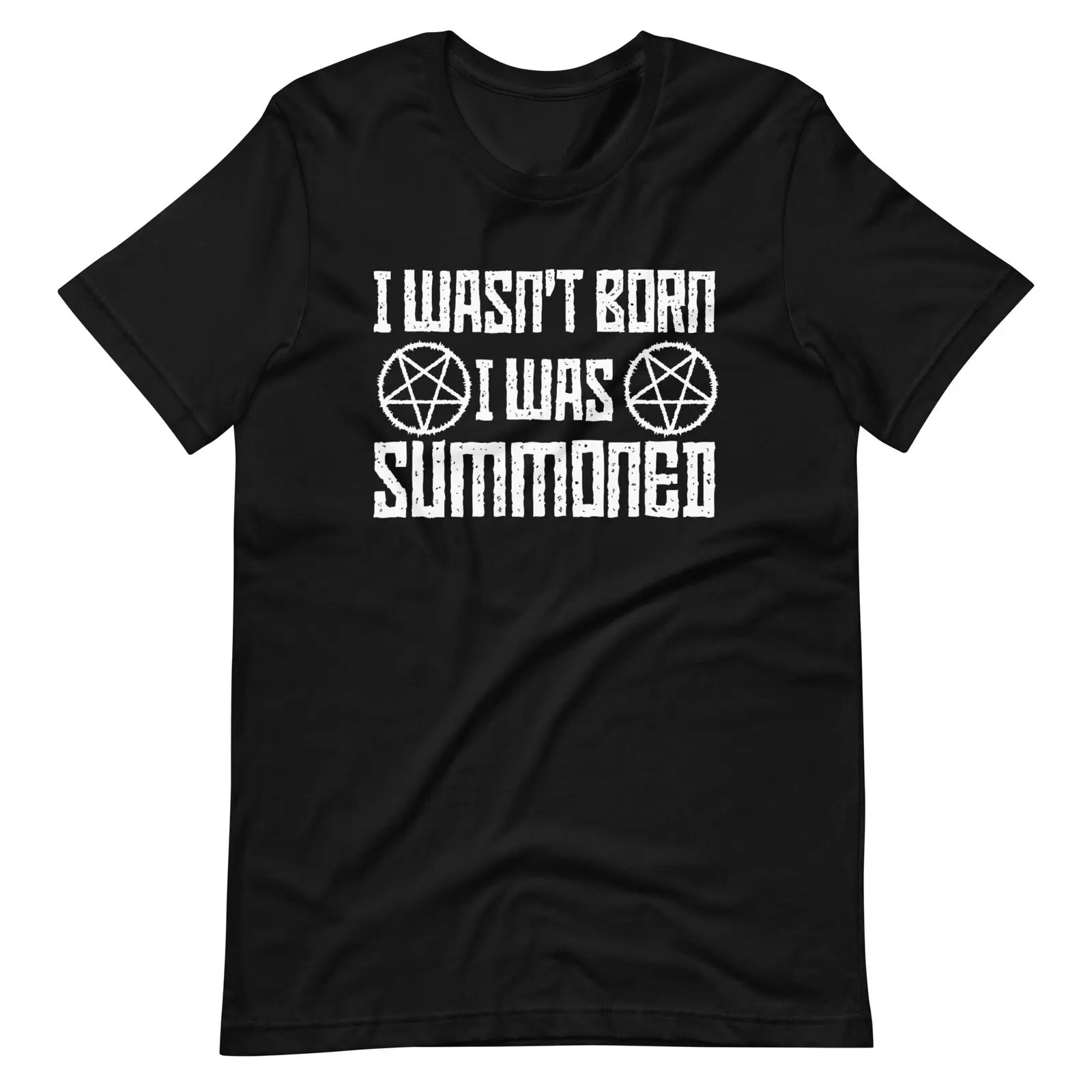 I wasn't born, I was summoned, funny goth demonic humor Unisex t-shirt