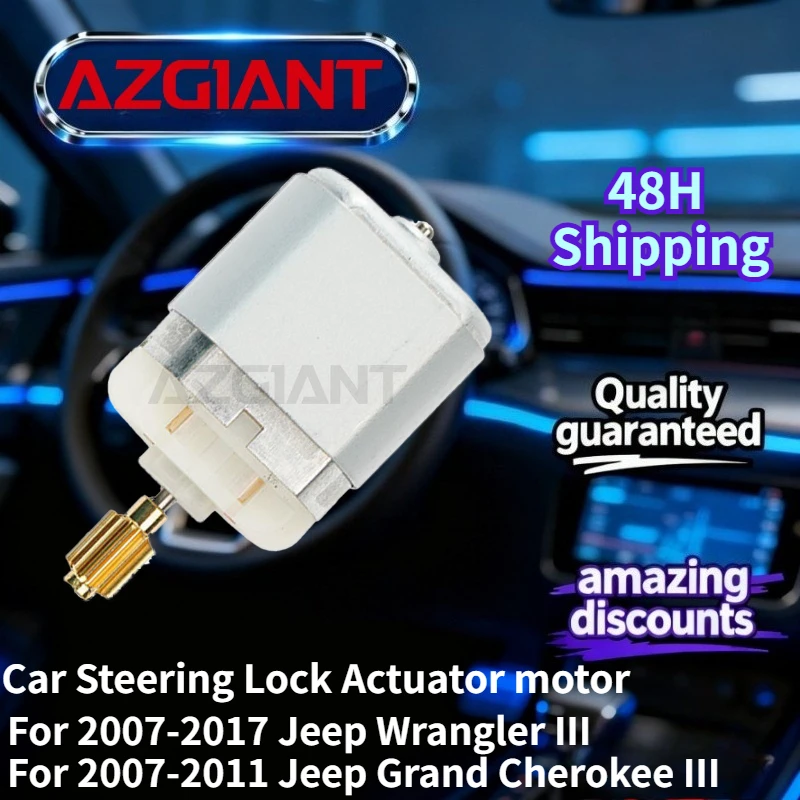 

For Jeep Wrangler III 2007-2017/Grand Cherokee III 2007-2011 AZGIANT Car Steering Lock Actuator motor 100% compatible OEM