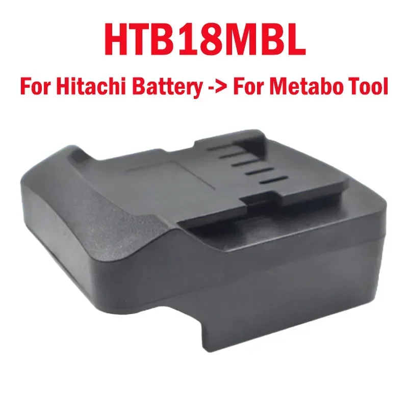 HTB18MBL Battery Adapter Convert for Hitachi 18V Li-Ion Battery BSL1830 To for Metabo 18V Lithium Battery  for Metabo Power Tool