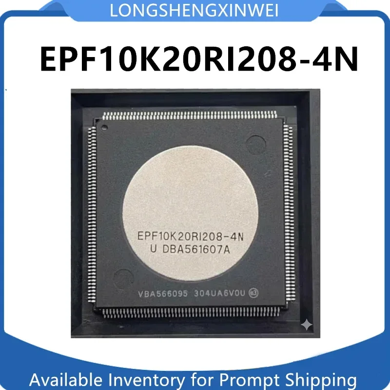 1PCS EPF10K20RI208-4N EPF10K20RI208 Package QFP208 FPGA - Field Programmable Gate Array IC Chip New Original  in Stock