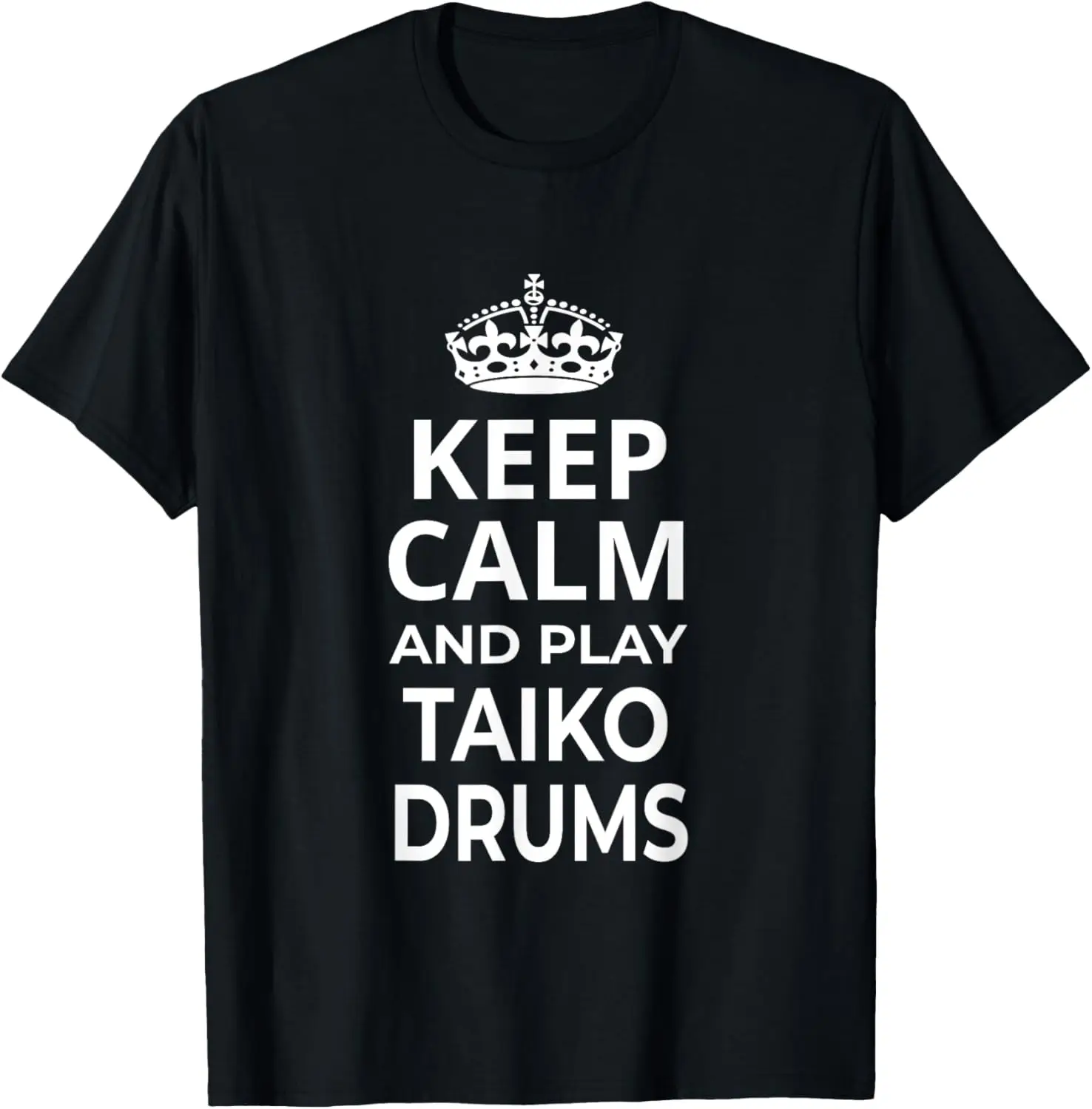 

Taiko Drum Players / 'Keep Calm And Play Taiko Drums!' T-Shirt