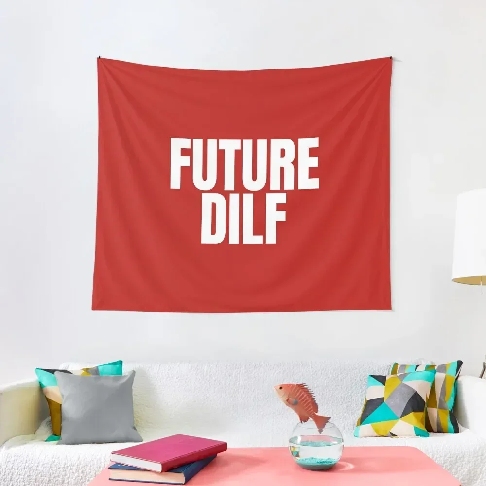 

Future DILF Tapestry Wall Hangings Decoration Decoration Wall Wall Hanging Decor Tapestry