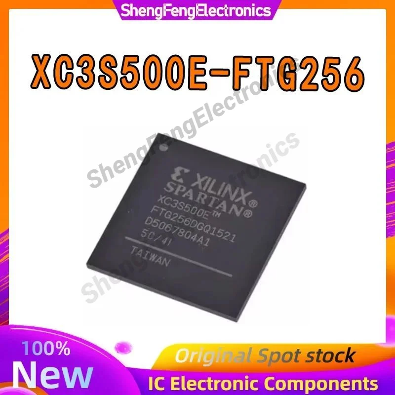 

New original XC3S500E-FTG256 XC3S500E BGA256 Programmable logic device