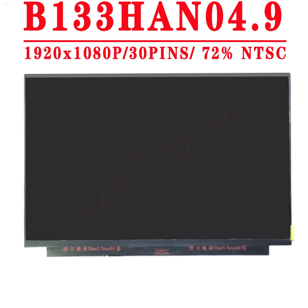 

B133HAN04.9 B133HAN04 9 13.3 Inch 1920*1080 IPS FHD 72% NTSC edp 30pin 60HZ For Asus UX331U Laptop LCD Screen Without Touch