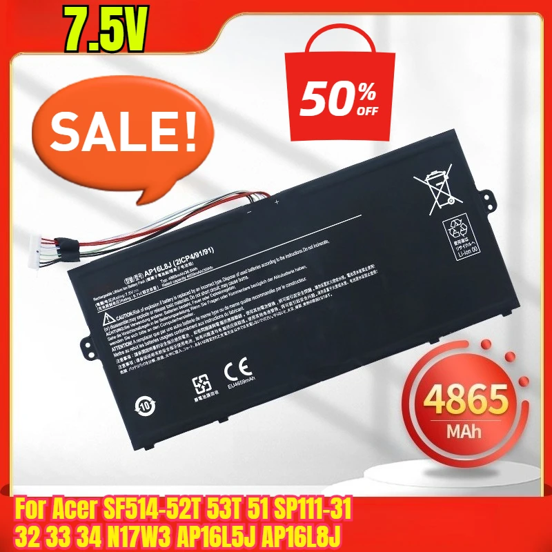 

7.5V 4865mAh Laptop Batteries for Acer SF514-52T 53T 51 SP111-31 32 33 34 N17W3 AP16L5J AP16L8J