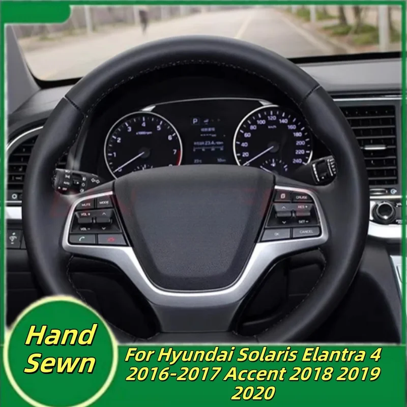 

Car Steering Wheel Cover Hand-Sewn Microfiber Leather For Hyundai Solaris Elantra 4 2016-2017 Accent 2018 2019 2020 Accessories