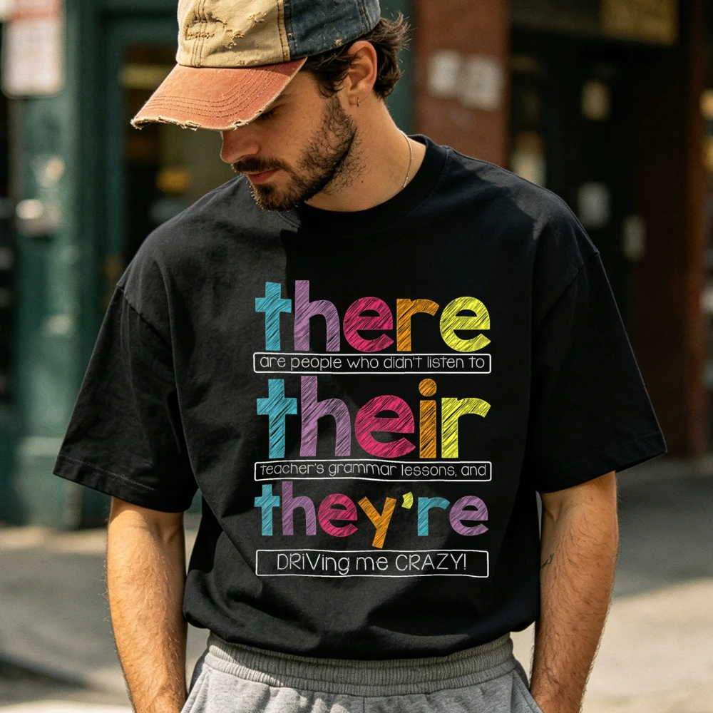 There Their They're English Grammar Teacher Funny Humor T-Shirt Fashion O-neck Short Sleeve Printed Tees Streetwear