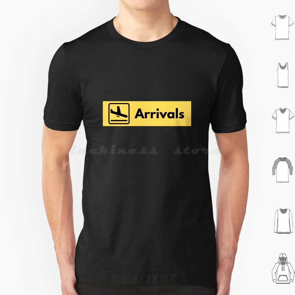 Airport Sign Arrivals T Shirt 6xl Cotton Cool Tee Aviation Pilot Pilots Aviator Aviators Aviatrix Airplane Plane Airplanes