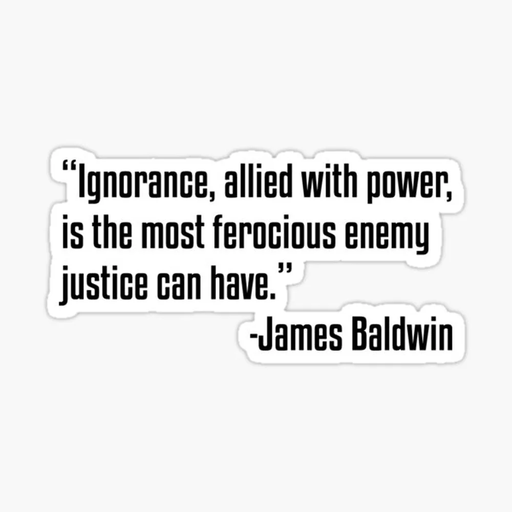 Black History James Baldwin Quote Sticker for Laptop Decor Bedroom Car Cute Cartoon Art Fashionable Public Suitcase