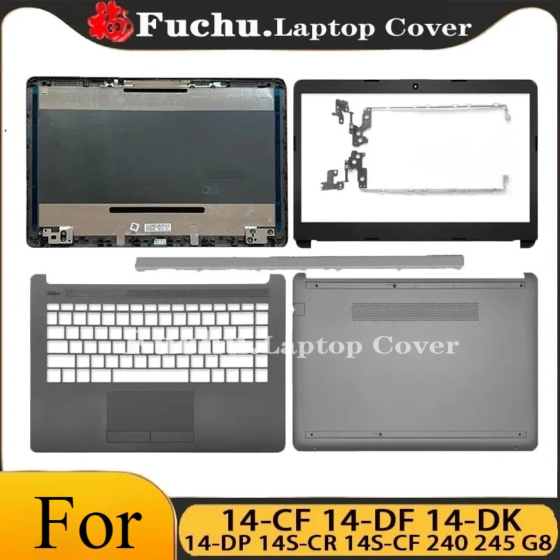 FOR HP 14-CF 14-DF 14-DK 14-DP 14S-CR 14S-CF 240 245 G8 Laptop LCD Back Cover Front Bezel Palmrest Bottom Case Hinges Cover Gray