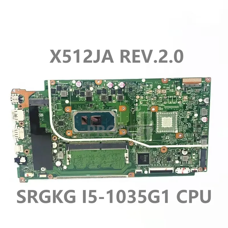 

Материнская плата X512JA REV.2.0 для Asus, материнская плата для ноутбука с процессором SRGKG I5-1035G 1, 100% полностью протестирована, работает хорошо