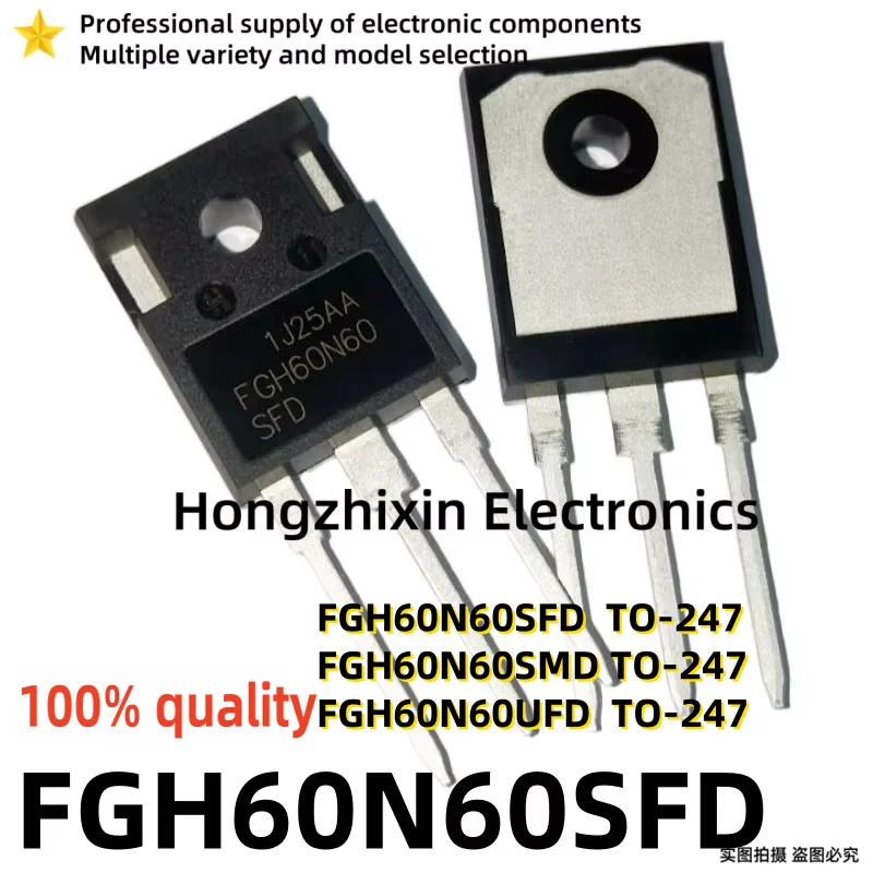 10PCS NEW 100% quality FGH60N60SFD FGH60N60SMD FGH60N60UFD FGH60N60 TO-247 60N60SFD 60N60UFD 60N60SMD Transistor