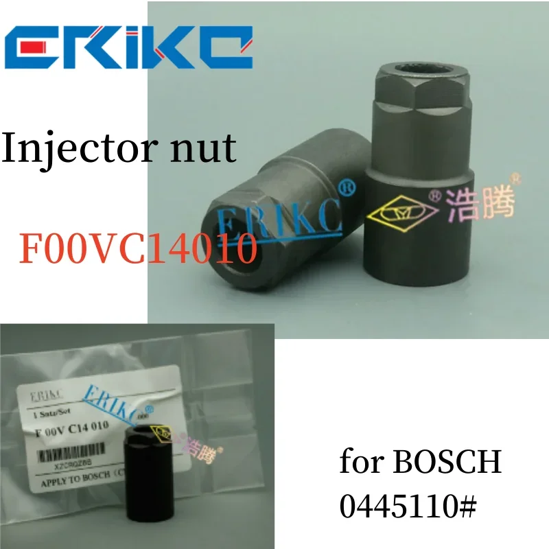 

ERIKC F00VC14010 Fuel Spray Nozzle NUT F00vc14010 FOR 0445110 SERIES Common Rail Diesel Injector