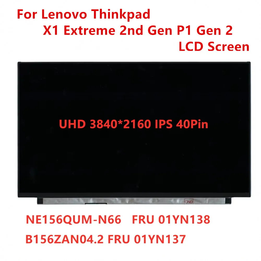 For Orig Lenovo ThinkPad P1 Gen 2  X1 Extreme 2nd Gen UHD 3840*2160 IPS LCD LED Screen NO-Touch Screen Panel 01YN137 01YN138