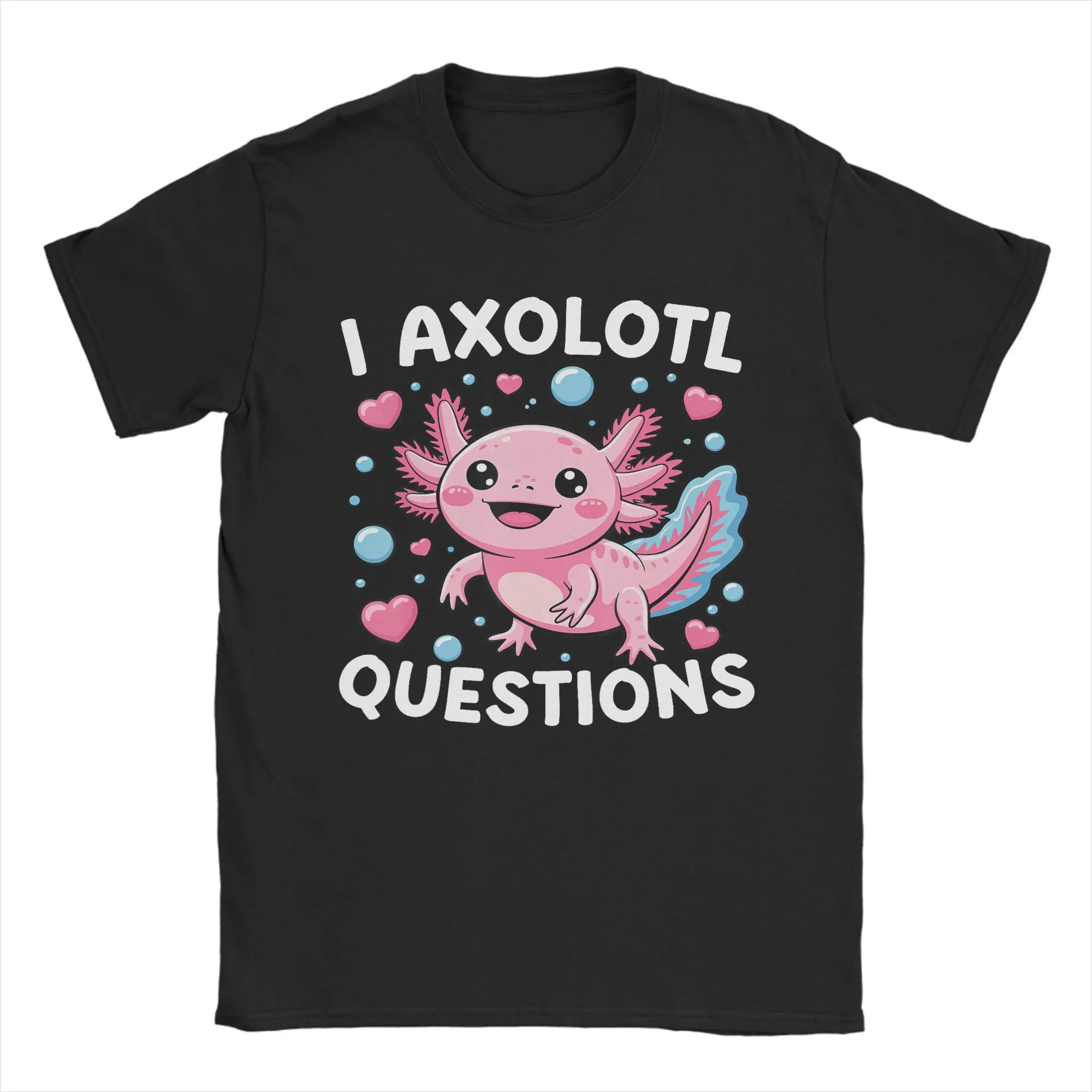 Funny I Axolotl Questions Graphic T Shirts Men Cotton Funny T-Shirts Round Collar  Tee Shirt Short Sleeve Tops Graphic Printed