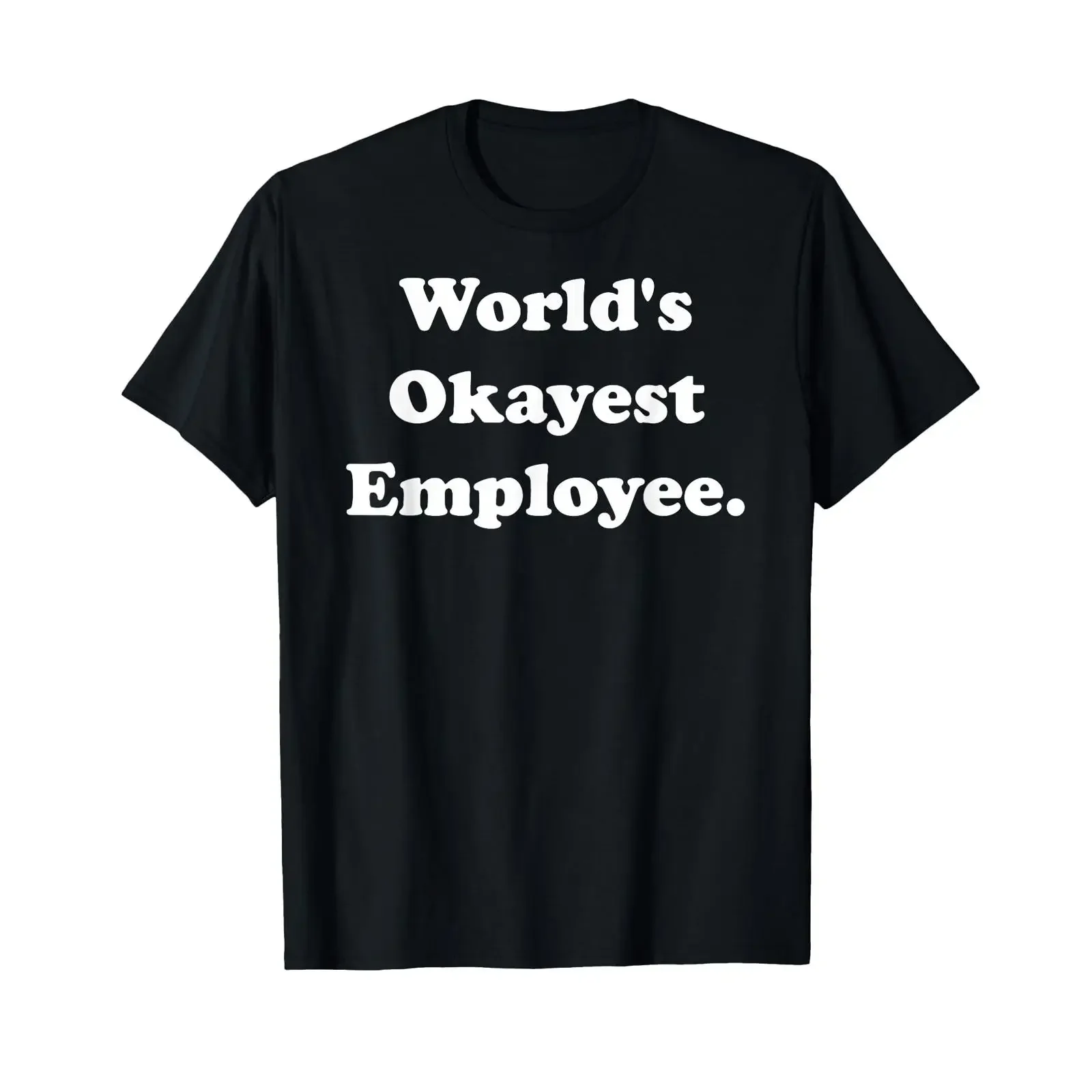 World's Okayest Employee Work Office Humour Funny T Shirt vintage Washed Versatile Unisex Top For Everyday Wear Casual Stylish