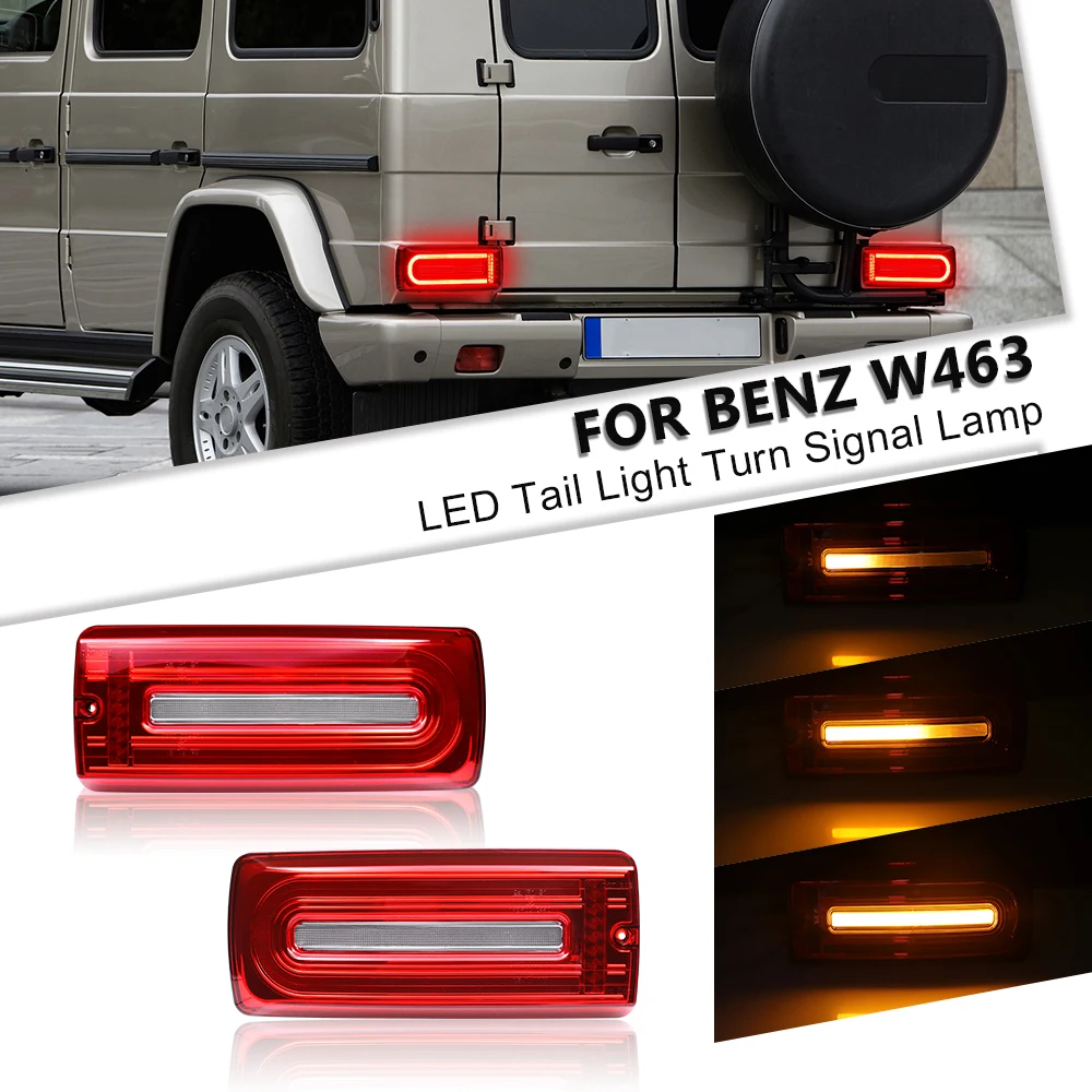 LED Tail Light For Benz W463 G500 G550 G55 G63 G65 AMG Amber For Dynamic Turn Signal Lamp, Red Taillight For Brake/Running Light